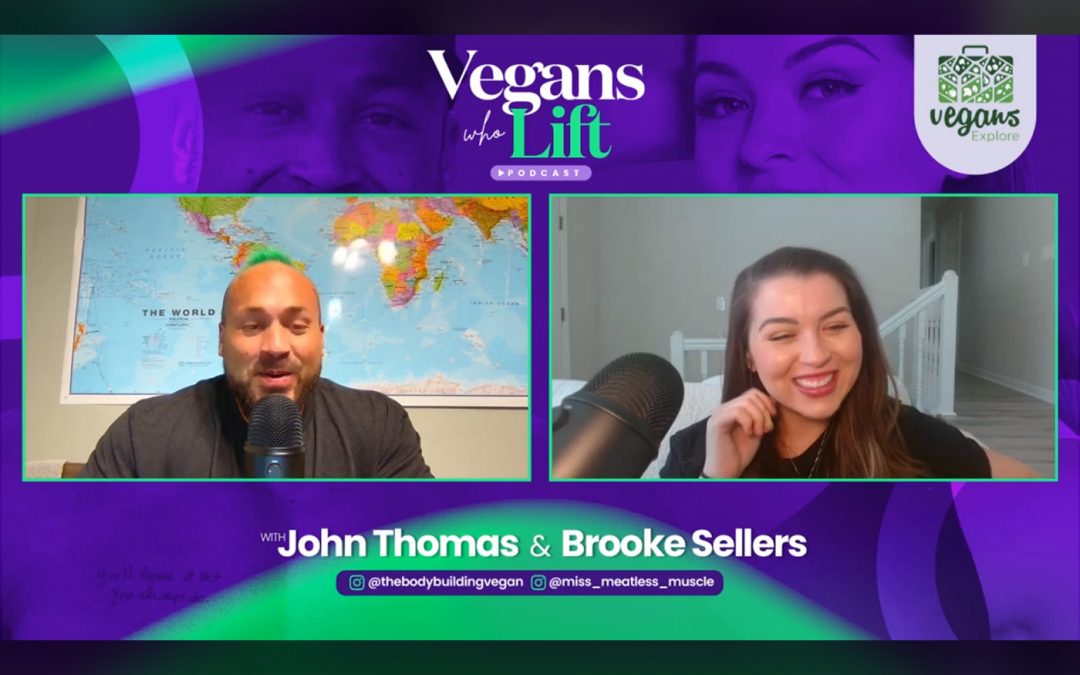 Vegans Who Lift Podcast Season 02 Episode 07